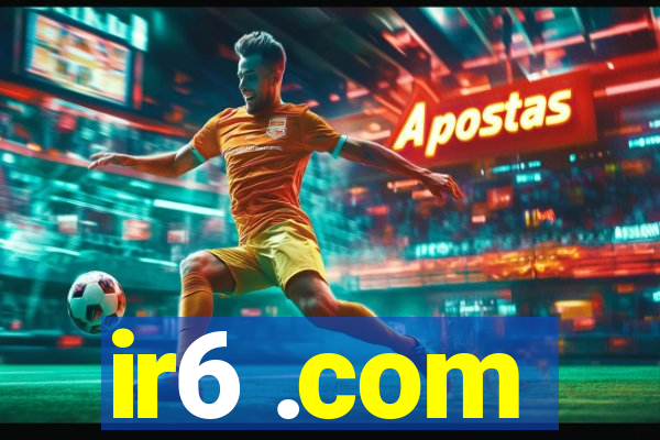 ir6 .com